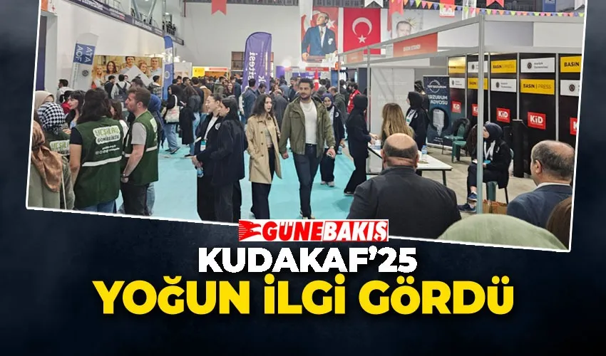 KUDAKAF’25 YOĞUN İLGİ GÖRDÜ