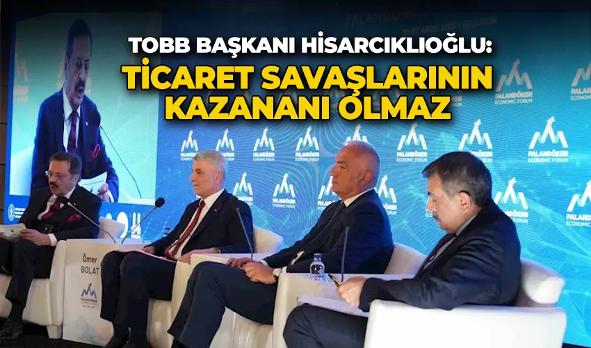 TOBB Başkanı Hisarcıklıoğlu: 