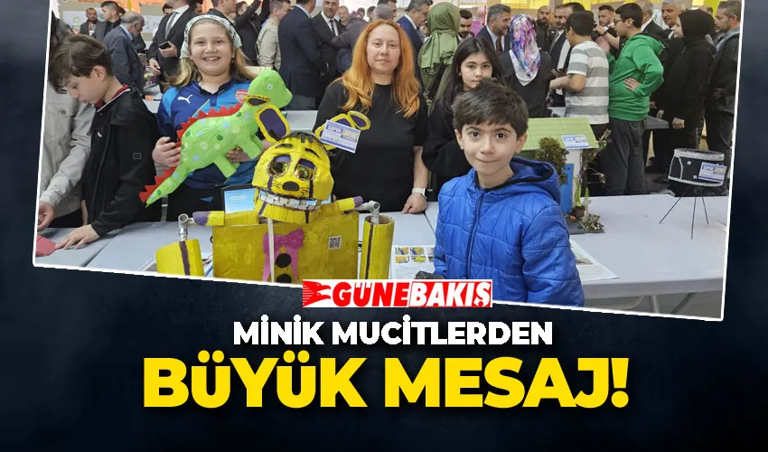 Minik Mucitlerden Büyük Mesaj! 