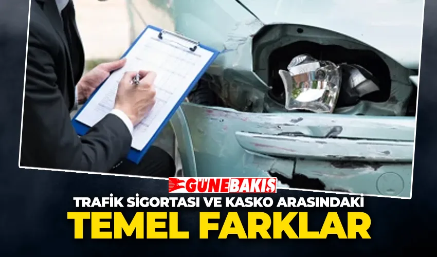 Trafik Sigortası ve Kasko Arasındaki Temel Farklar
