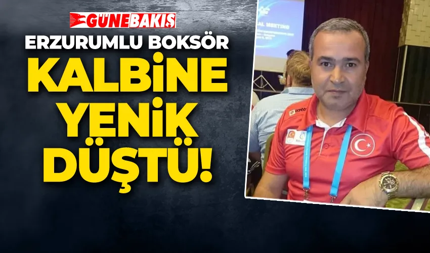 ERZURUMLU BOKSÖR KALBİNE YENİK DÜŞTÜ!