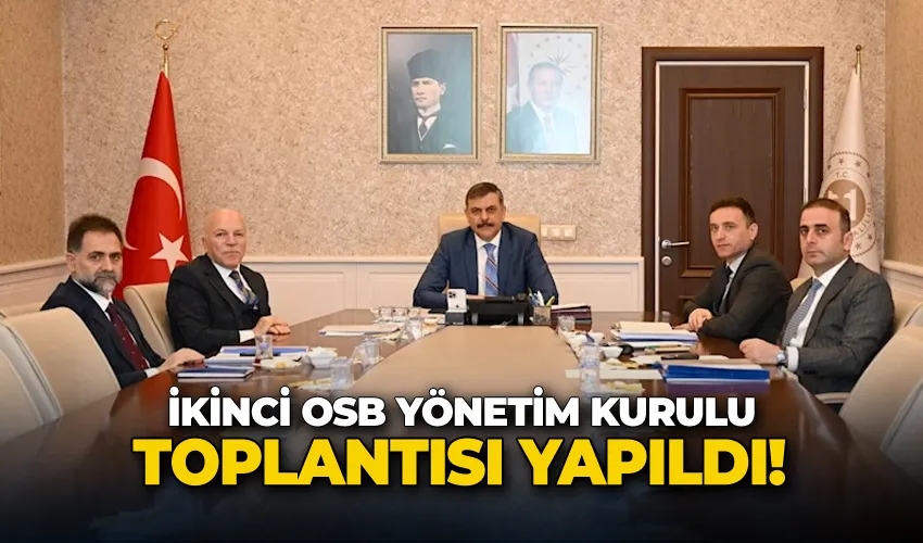 İkinci OSB yönetim kurulu toplantısı yapıldı