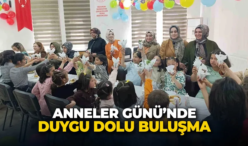 Anneler Günü’nde duygu dolu buluşma
