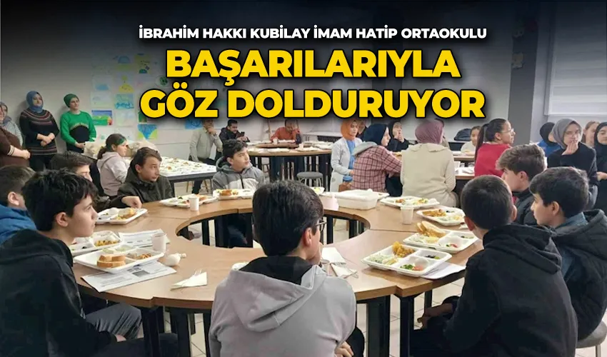 İbrahim Hakkı Kubilay İmam Hatip Ortaokulu başarılarıyla göz dolduruyor