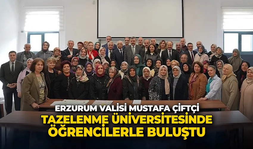 Vali Çiftçi, Tazelenme üniversitesinde öğrencilerle buluştu