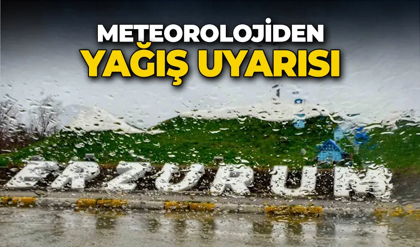 Meteorolojiden yağış uyarısı