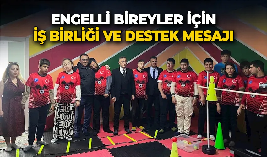 Engelli bireyler için iş birliği ve destek mesajı