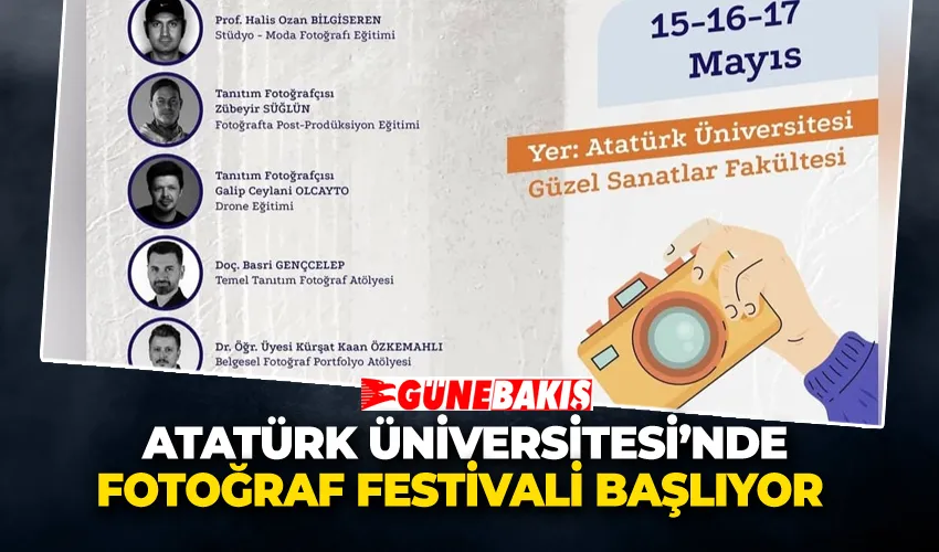  Atatürk Üniversitesi’nde Fotoğraf Festivali Başlıyor