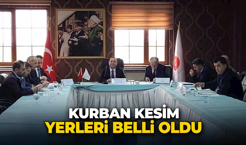 Kurban kesim yerleri belli oldu