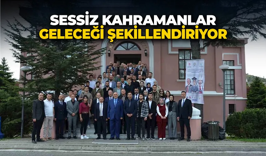 Sessiz kahramanlar geleceği şekillendiriyor