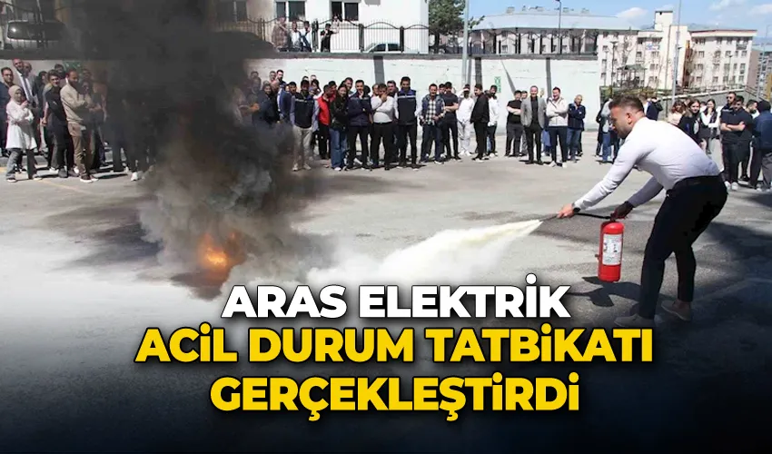 Aras elektrik, acil durum tatbikatı gerçekleştirdi