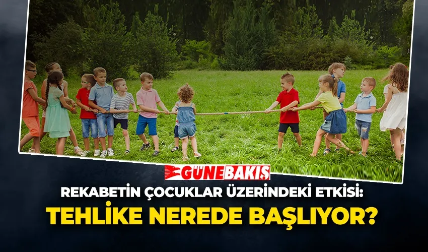 Rekabetin Çocuklar Üzerindeki Etkisi: Tehlike Nerede Başlıyor?