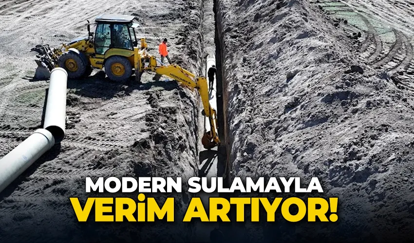 Modern sulamayla verim artıyor
