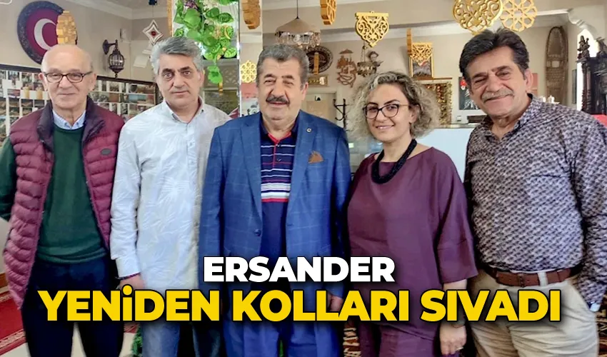 Ersander kolları yeniden sıvadı
