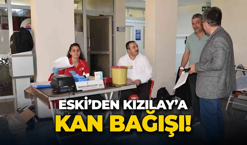 ESKİ’den Kızılay’a kan bağışı