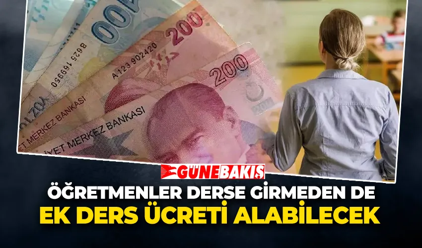 Öğretmenler Derse Girmeden de Ek Ders Ücreti Alabilecek