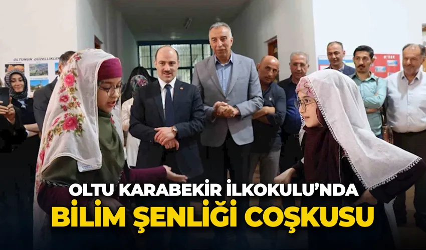 Oltu Karabekir İlkokulu’nda bilim şenliği coşkusu