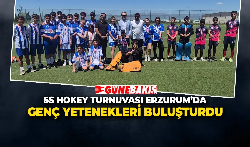 5S HOKEY TURNUVASI ERZURUM’DA GENÇ YETENEKLERİ BULUŞTURDU