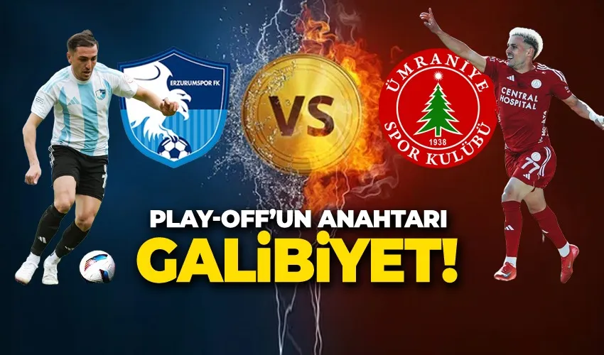 PLAY-OFF’UN ANAHTARI ‘GALİBİYET!’