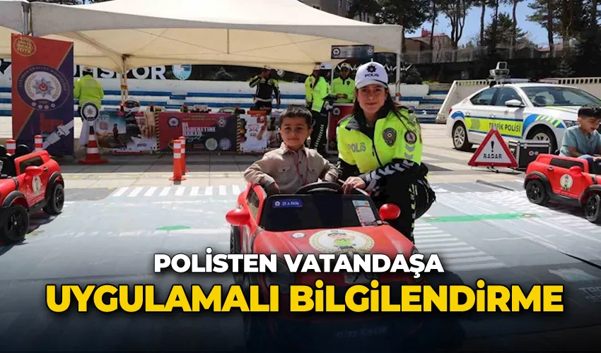 Polisten vatandaşa uygulamalı bilgilendirme