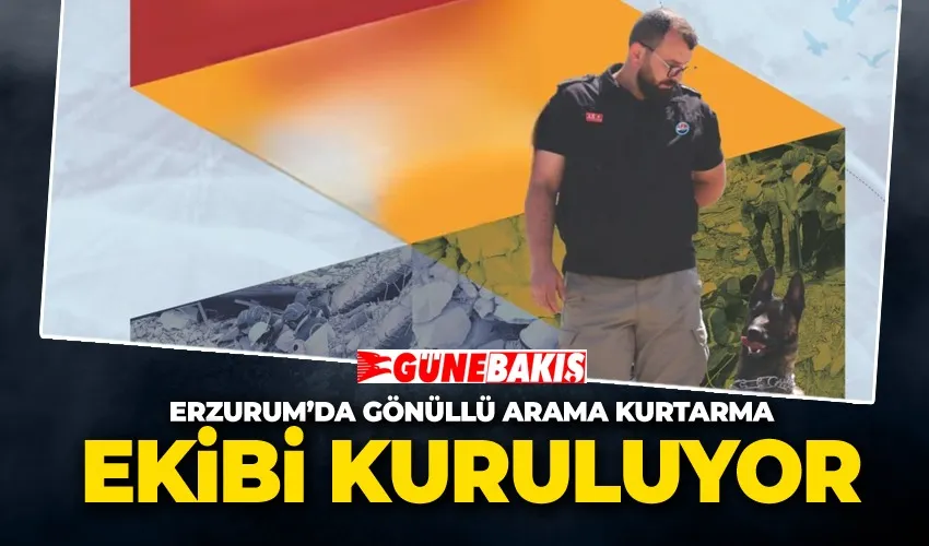Erzurum’da Gönüllü Arama Kurtarma Ekibi Kuruluyor