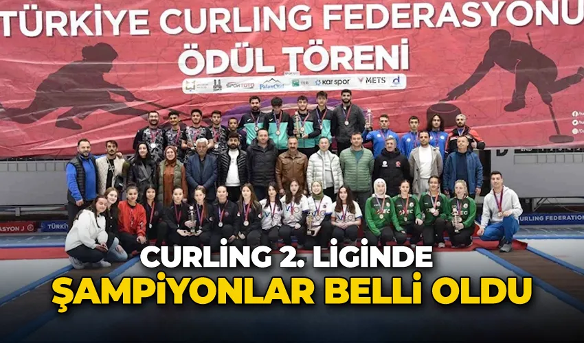 Curling 2. liginde şampiyonlar belli oldu