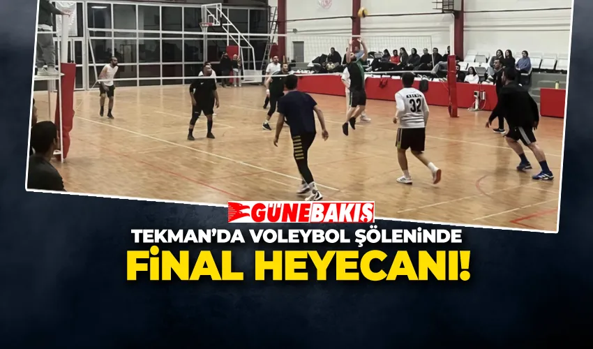Tekman’da Voleybol Şöleninde Final Heyecanı!