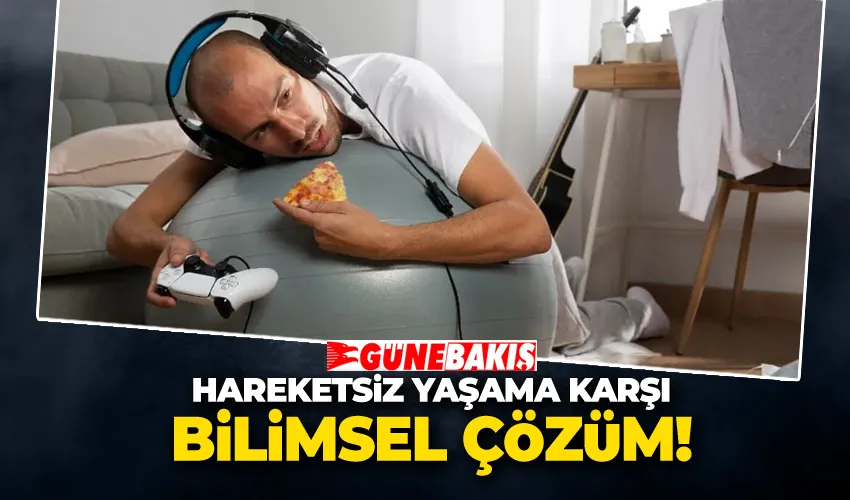 Hareketsiz Yaşama Karşı Bilimsel Çözüm