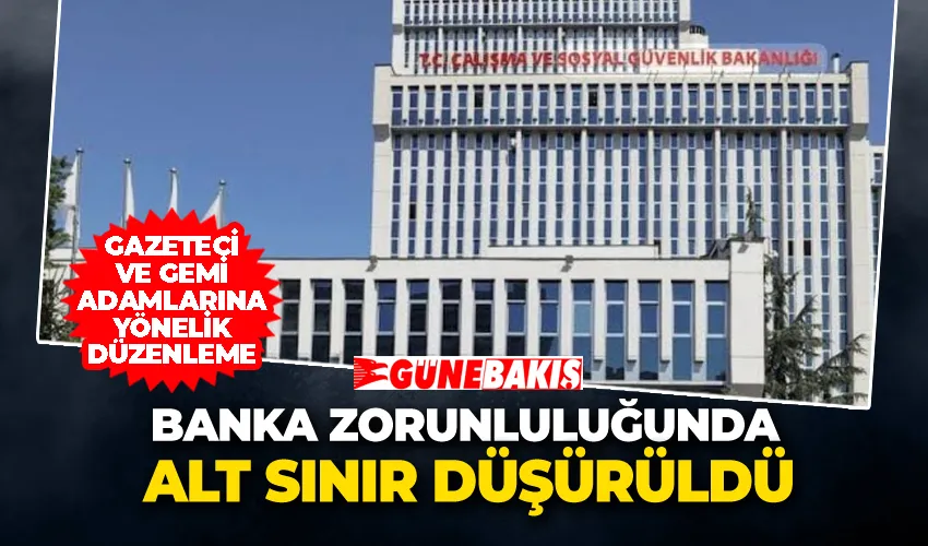 Gazeteci ve Gemi Adamlarına Yönelik Düzenleme