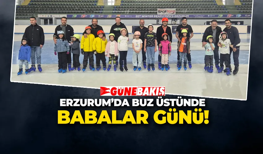 BUZ ÜSTÜNDE BABALAR GÜNÜ!