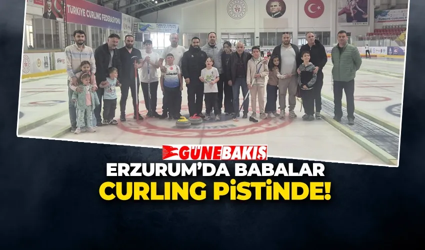 BABALAR CURLİNG PİSTİNDE!
