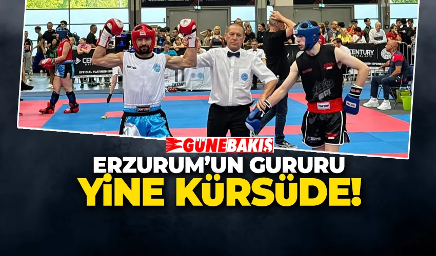 ERZURUM’UN GURURU YİNE KÜRSÜDE! 