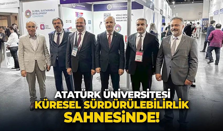 Atatürk Üniversitesi, küresel sürdürülebilirlik sahnesinde