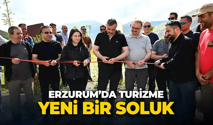 Erzurum’da turizme yeni bir soluk