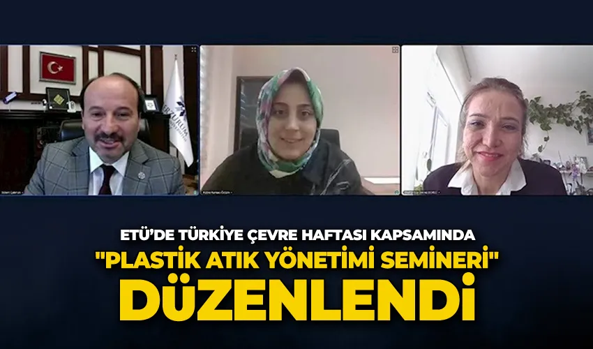 ETÜ’de Türkiye Çevre Haftası kapsamında 