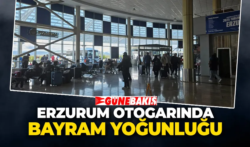 Erzurum Otogarında Kurban Bayramı Yoğunluğu