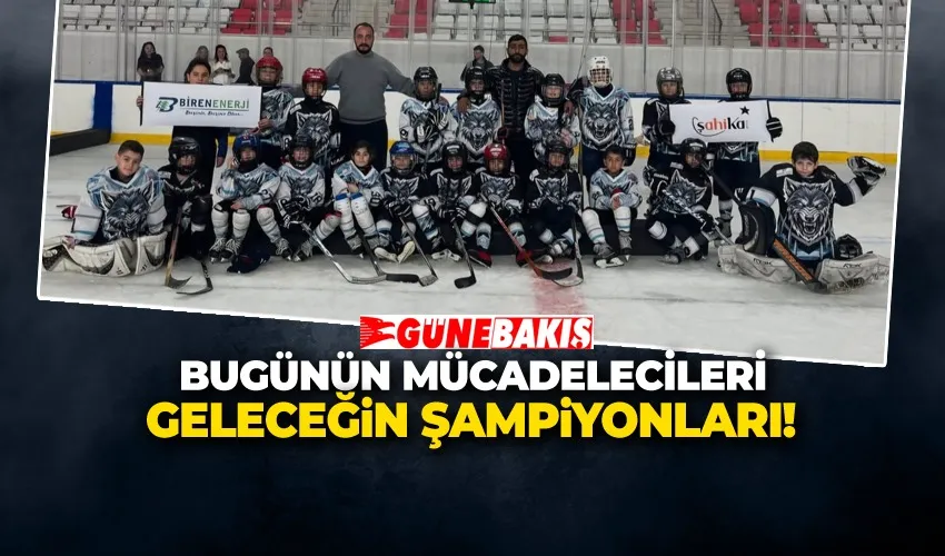 BUGÜNÜN MÜCADELECİLERİ GELECEĞİN ŞAMPİYONLARI!
