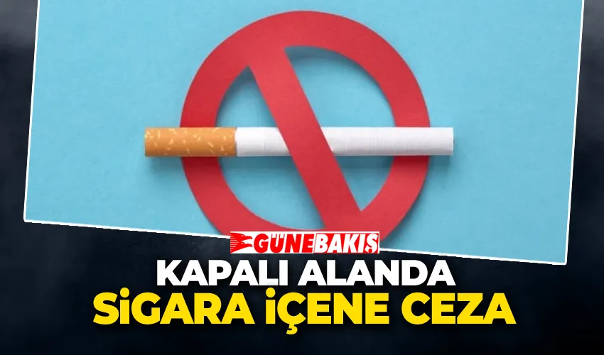 Kapalı Alanda Sigara İçene Ceza