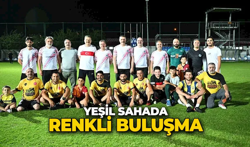 Yeşil sahada renkli buluşma