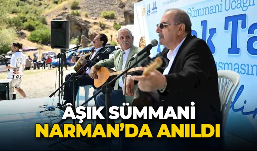 Âşık Sümmani Narman’da anıldı