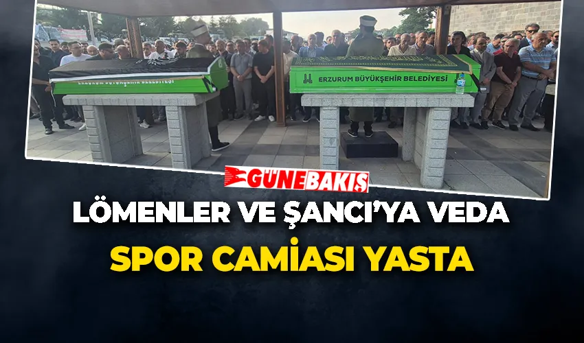 Spor Camiası Yasta Lömenler ve Şancı’ya veda 