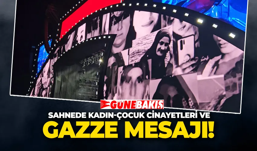 Sahnede Kadın-Çocuk Cinayetleri ve Gazze Mesajı