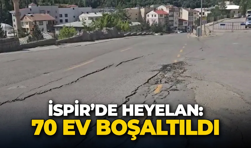 İspir’de heyelan: 70 ev boşaltıldı
