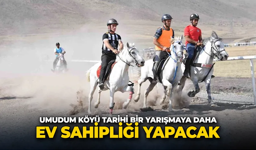 Umudum Köyü tarihi bir yarışmaya daha ev sahipliği yapacak
