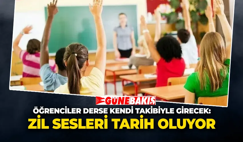 Öğrenciler Derse Kendi Takibiyle Girecek: Zil Sesleri Tarih Oluyor