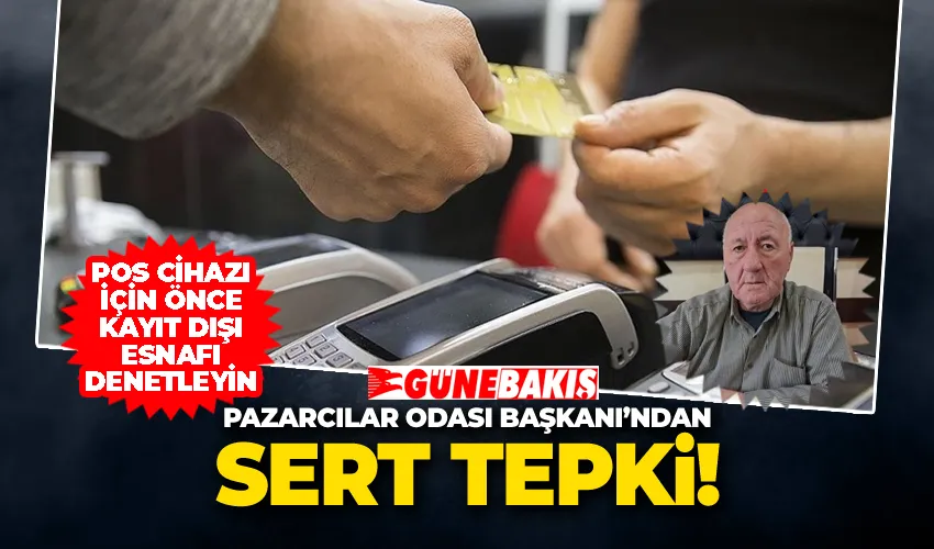 Erzurum Pazarcılar Odası Başkanı’ndan Sert Tepki! 
