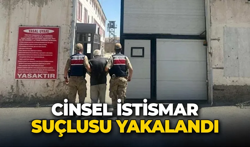 Cinsel istismar suçlusu yakalandı