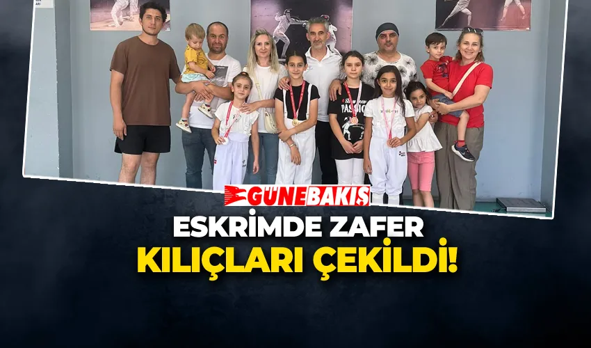 ESKRİMDE ZAFER KILIÇLARI ÇEKİLDİ!
