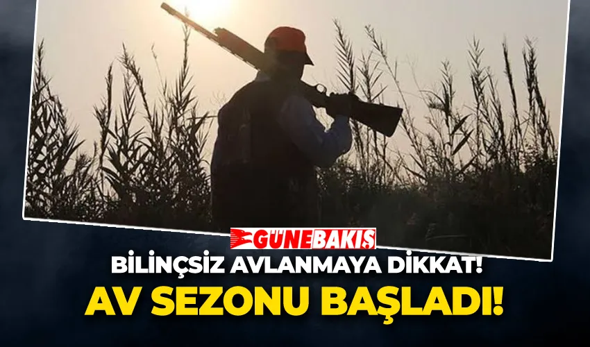Av Sezonu Başladı!