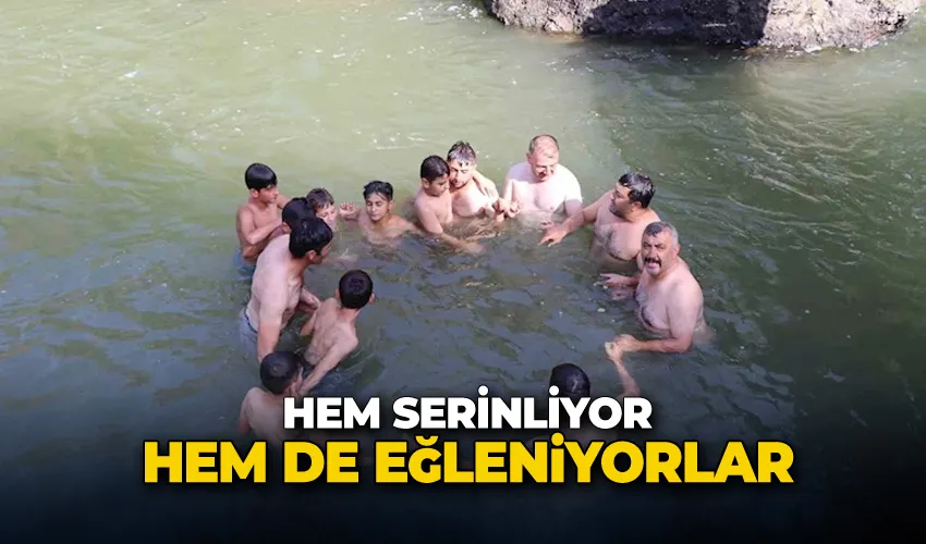 Hem serinliyor hem de eğleniyorlar